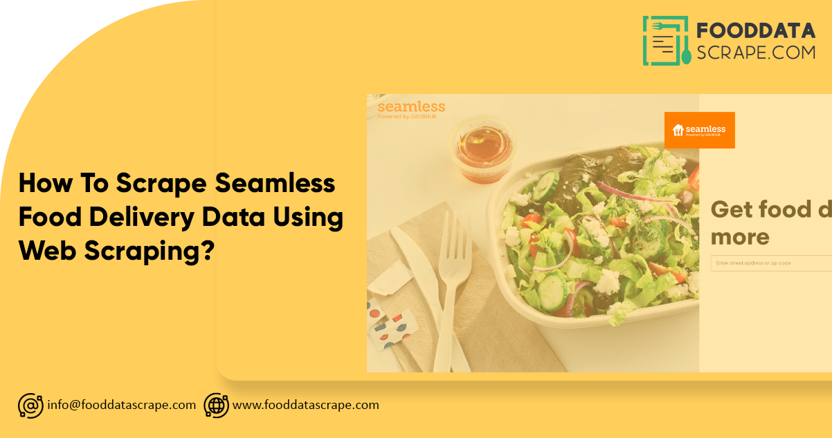 How-To-Scrape-seamless-Food-Delivery-Data-Using-Web-Scraping